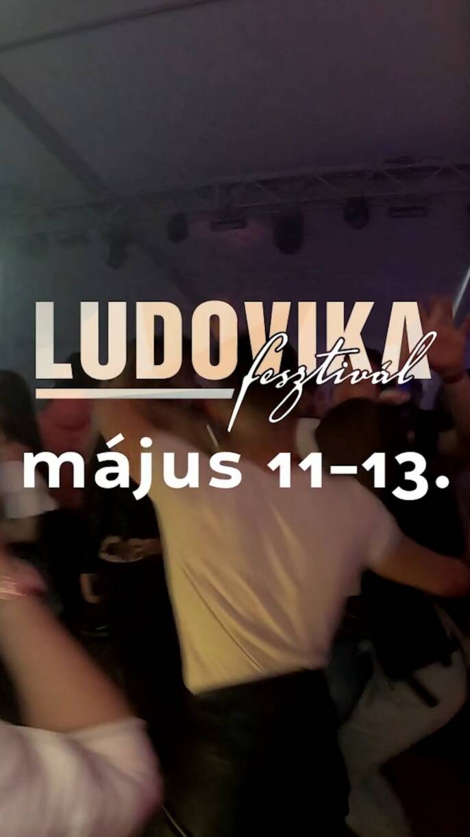 Indul a LUDOVIKA fesztivál!