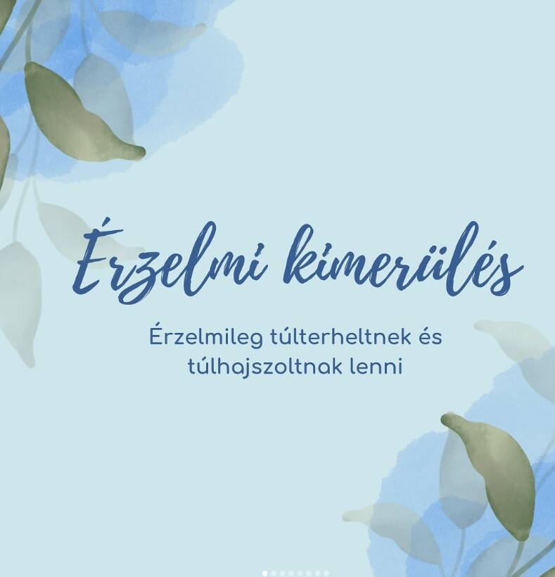 ÉRZELMI KIMERÜLÉS, ÉS MIT TEHETSZ ELLENE