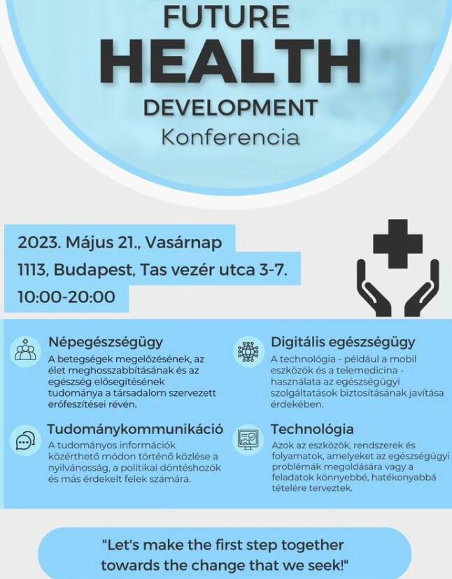 FUTURE HEALTH DEVELOPMENT DIÁKKONFERENCIA