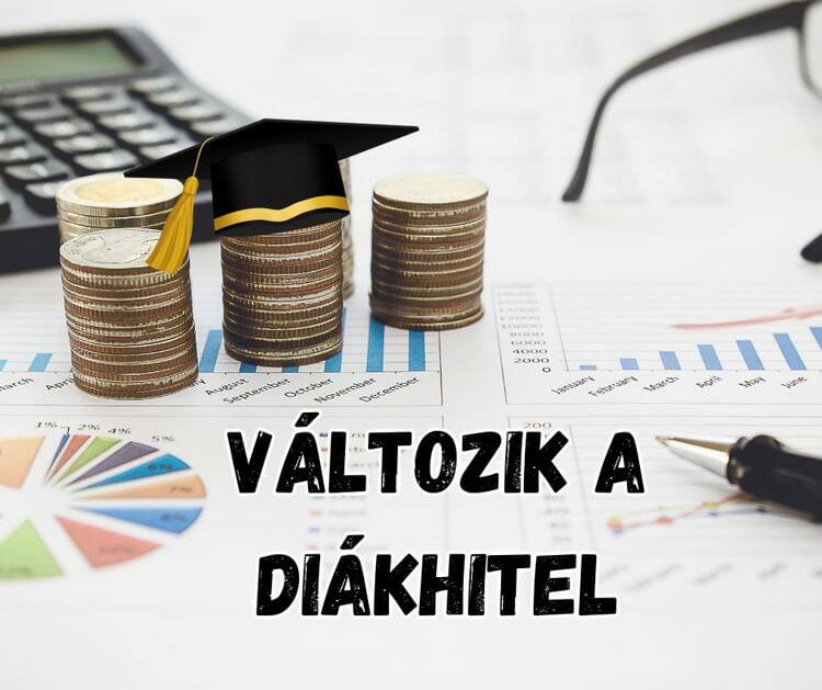 VÁLTOZIK A DIÁKHITEL