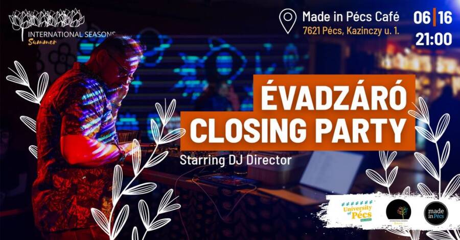 ÉVADZÁRÓ CLOSING PARTY