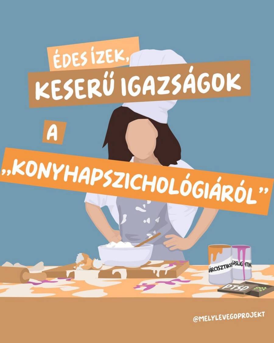 KESERŰ IGAZSÁGOK A „KONYHAPSZICHOLÓGIÁRÓL”