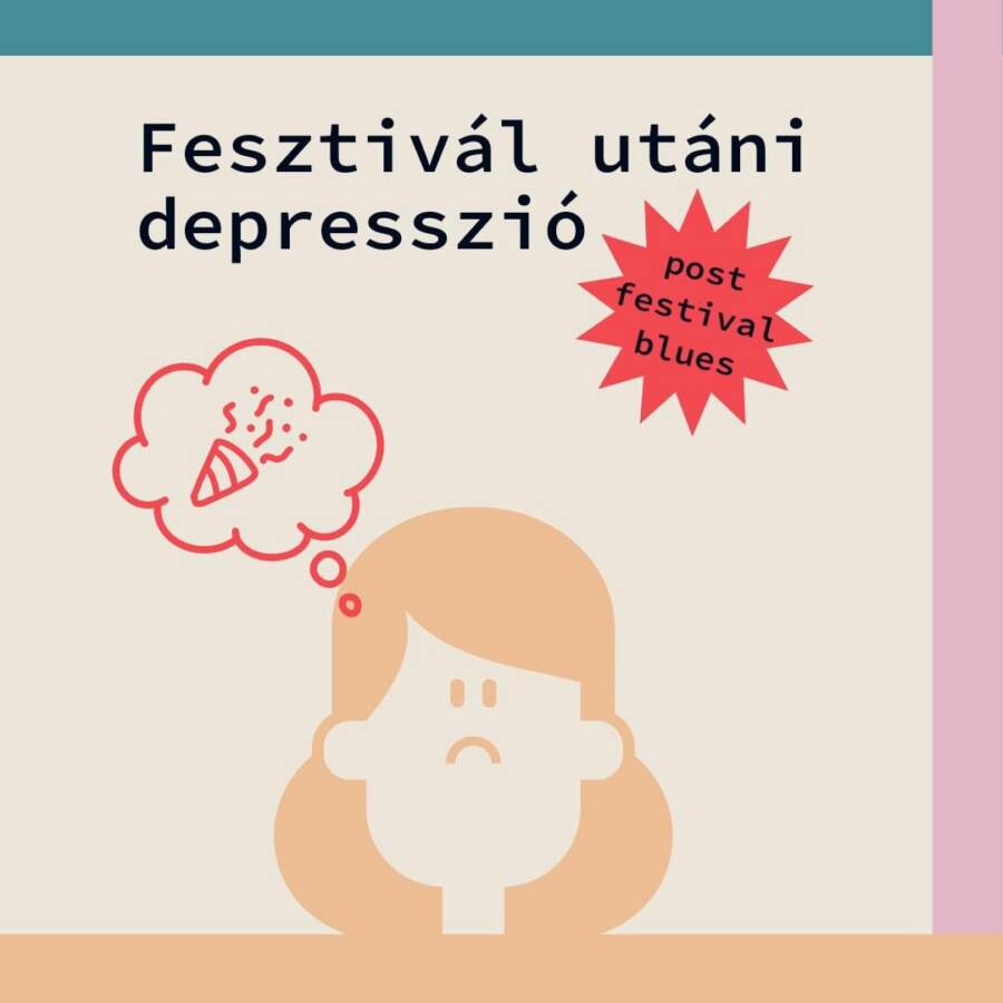 FESZTIVÁL UTÁNI DEPRESSZIÓ