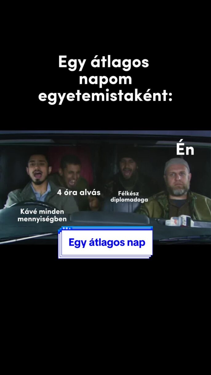 EGY ÁTLAGOS NAP EGYETEMISTAKÉNT