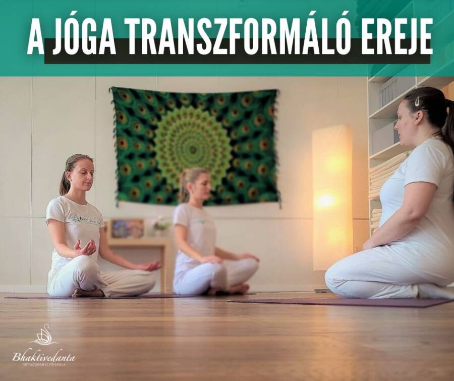 A JÓGA TRANSZFORMÁLÓ EREJE