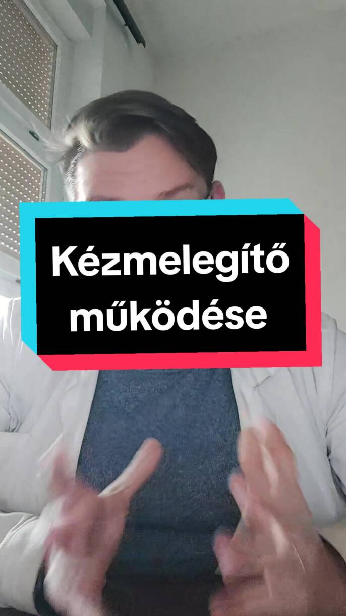 KÉZMELEGÍTŐ MŰKÖDÉSE