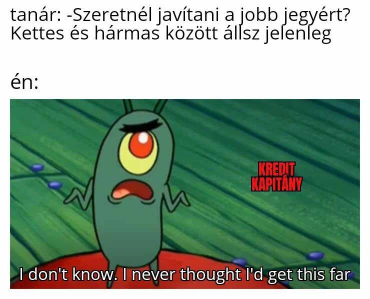 SZERETNÉL JAVÍTANI A JOBB JEGYÉRT?