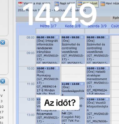 „MIÉRT NÉZED MINDIG AZ IDŐT?” AZ IDŐT??