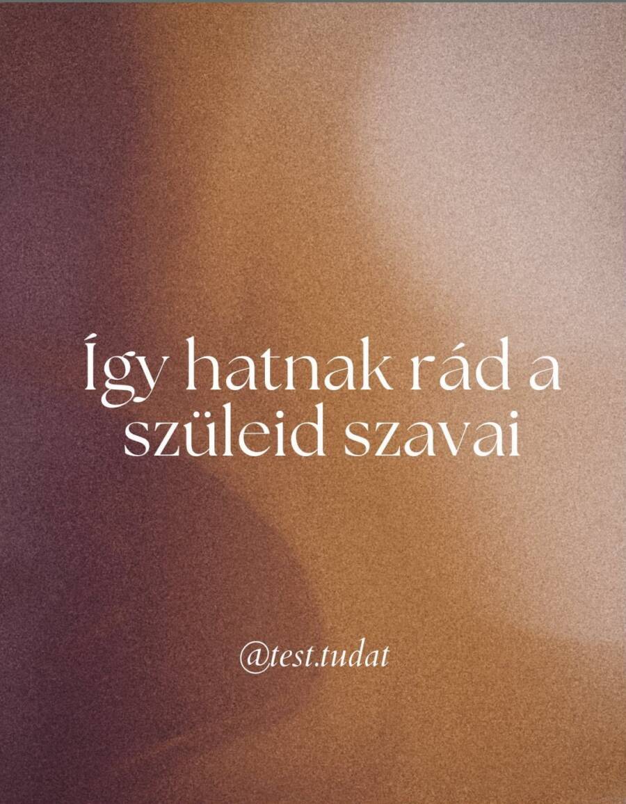 ÍGY HATNAK A SZÜLŐI SZAVAK