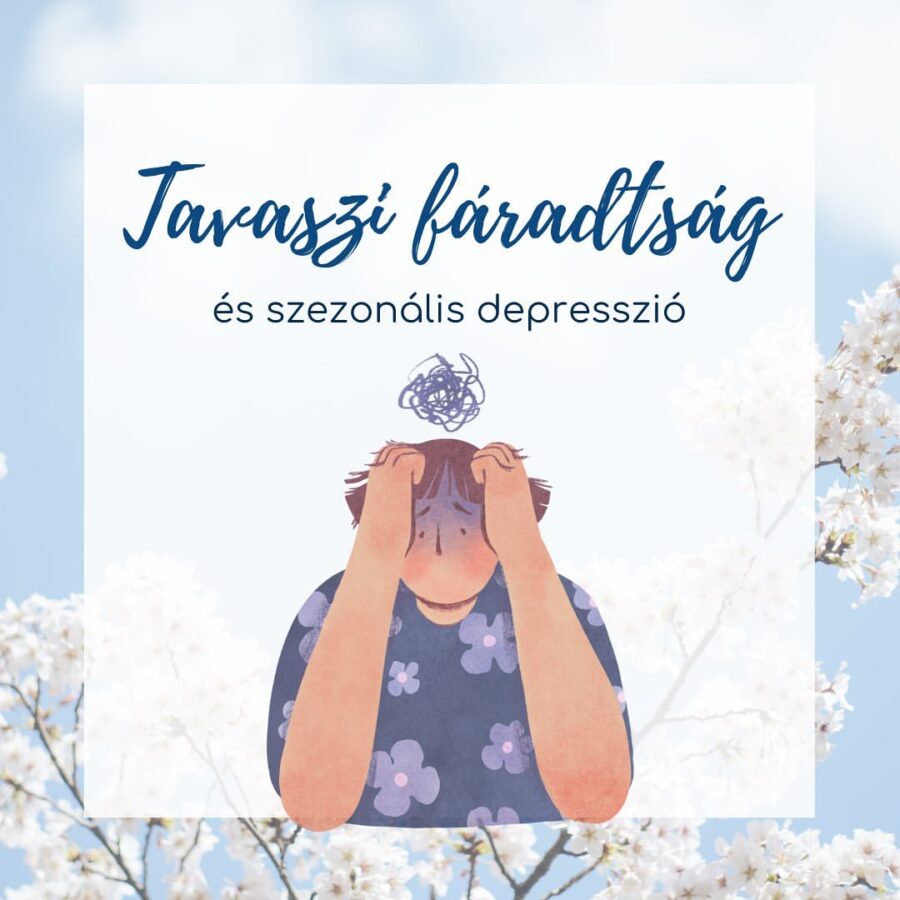 TAVASZI FÁRADTSÁG ÉS SZEZONÁLIS DEPRESSZIÓ