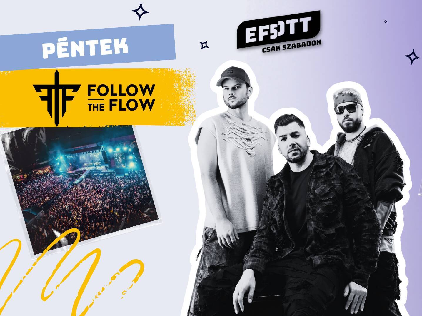 FOLLOW THE FLOW fotó
