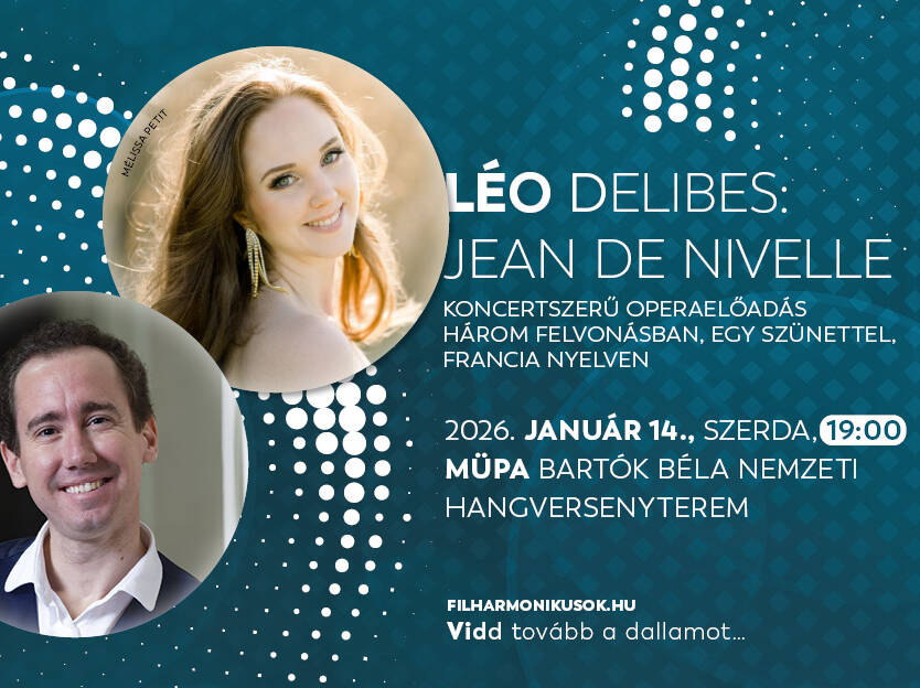 LÉO DELIBES: JEAN DE NIVELLE fotó