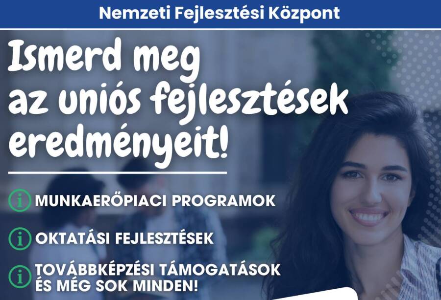 Ismerd meg az uniós fejlesztések eredményeit!
