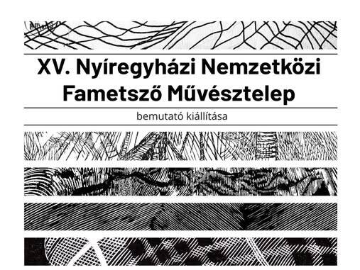 Évgyűrűk Nyíregyházi Nemzetközi Fametsző Művésztelep Kiállítása fotó