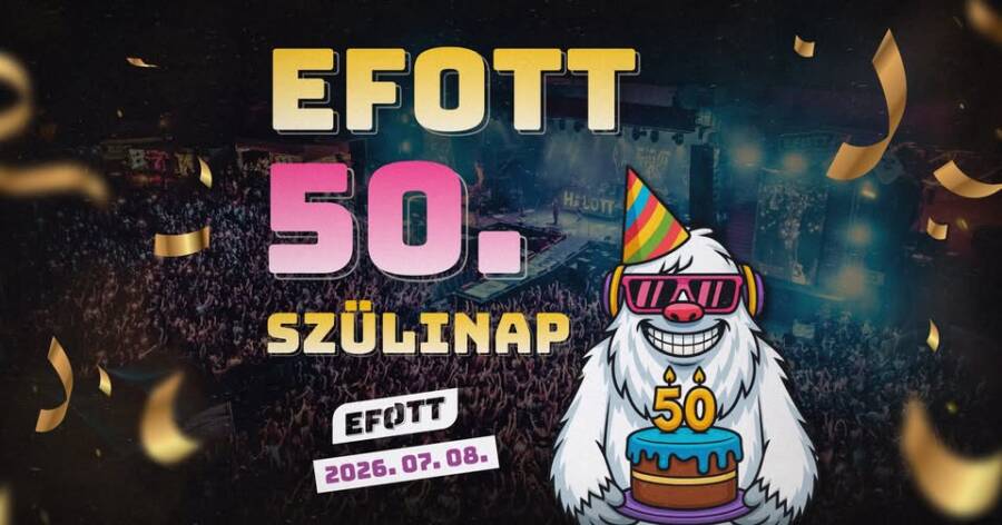 EFOTT 50. SZÜLINAPI SHOW